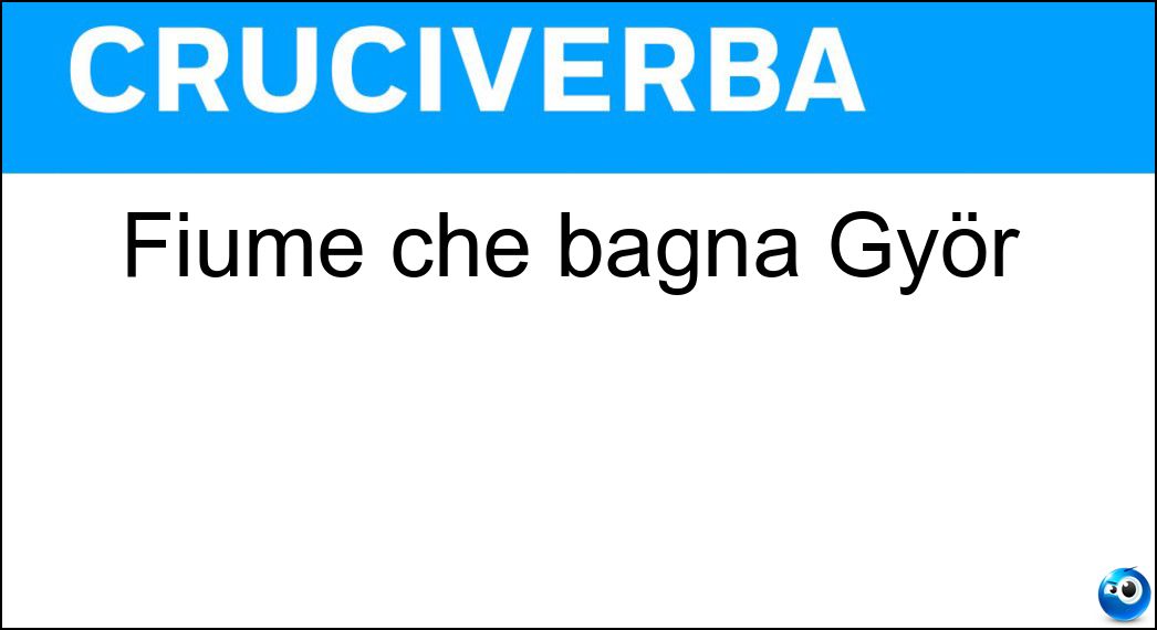 Fiume che bagna Györ Soluzione Fiume che bagna Györ - Raab