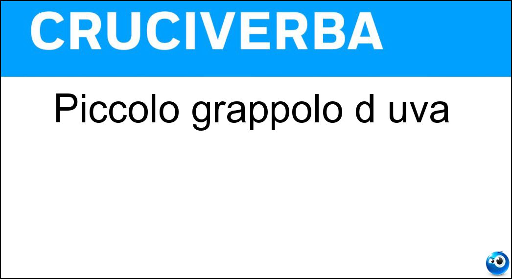 Piccolo grappolo d uva Soluzione Piccolo grappolo d uva - Racimolo