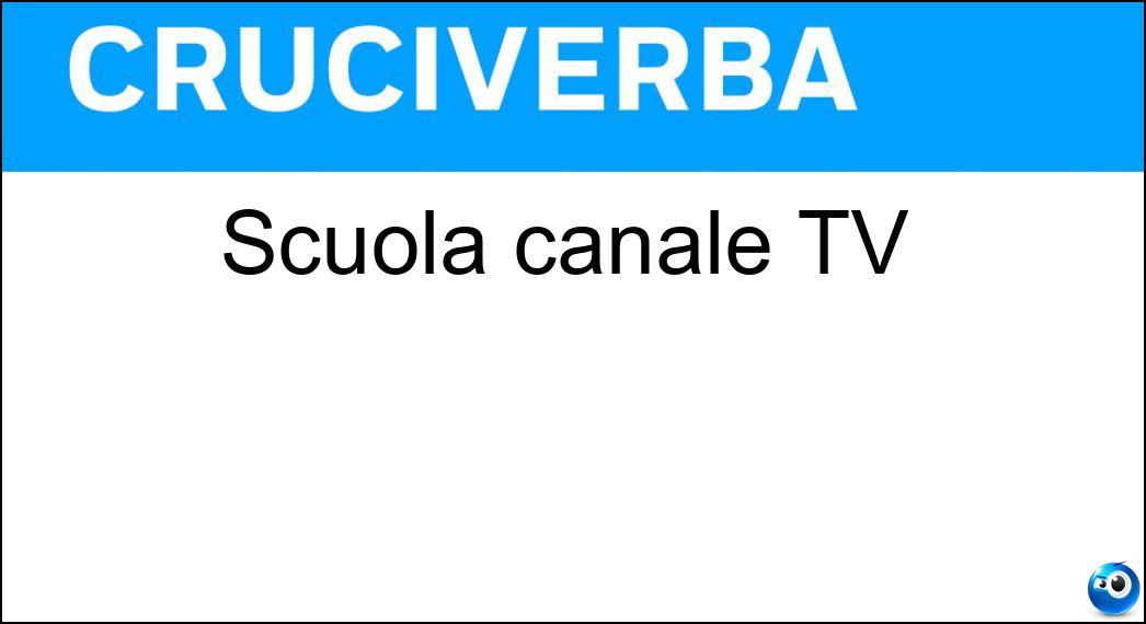 Scuola canale TV Soluzione Scuola canale TV - Rai