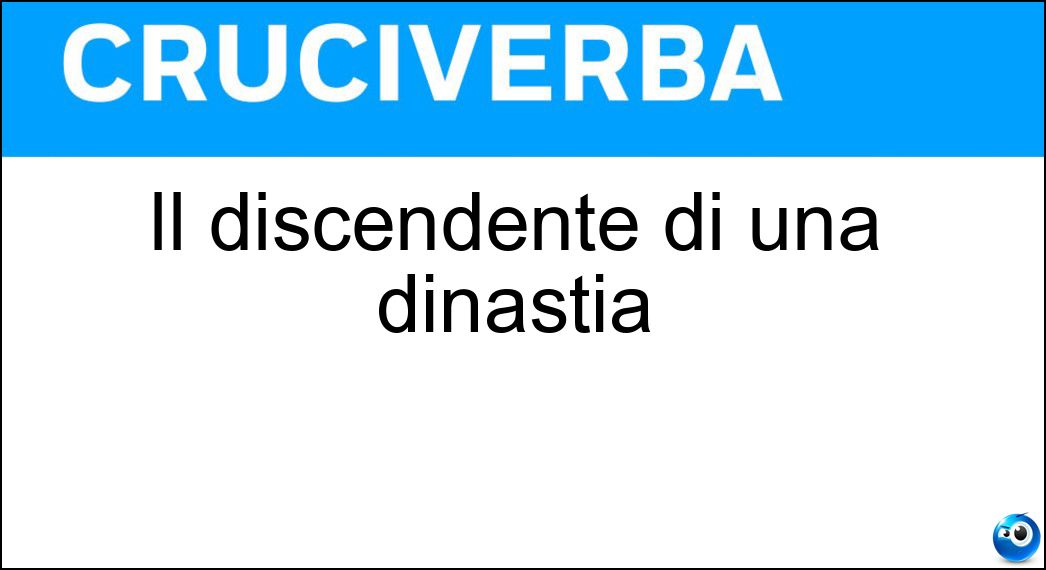 discendente dinastia