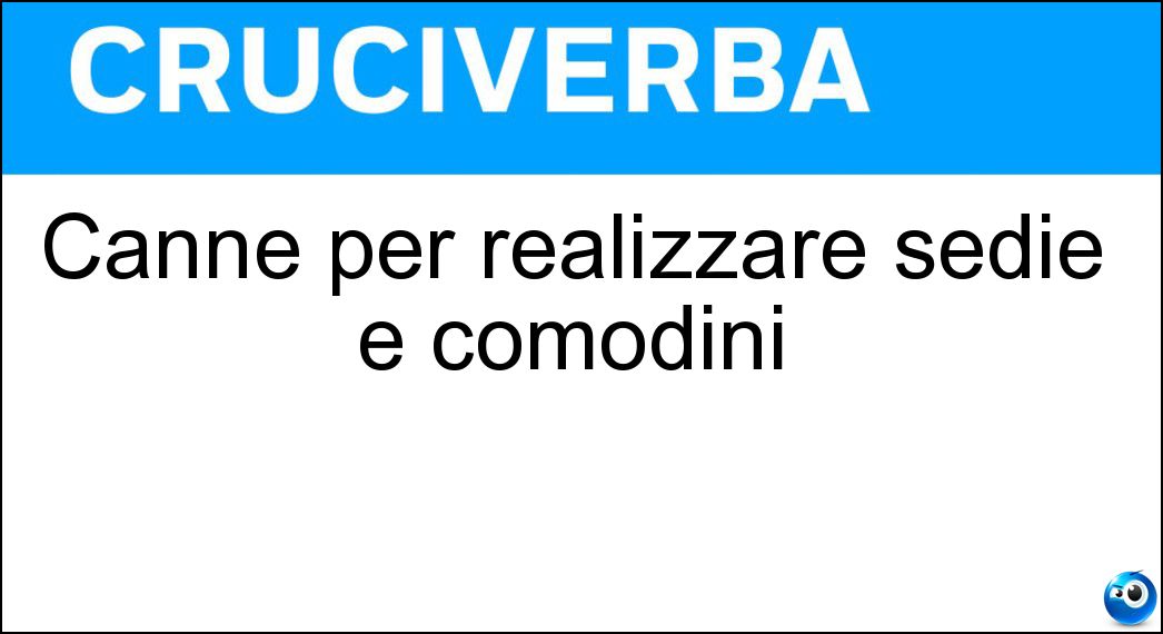 Canne per realizzare sedie e comodini Soluzione Canne per realizzare sedie e comodini - Rattan