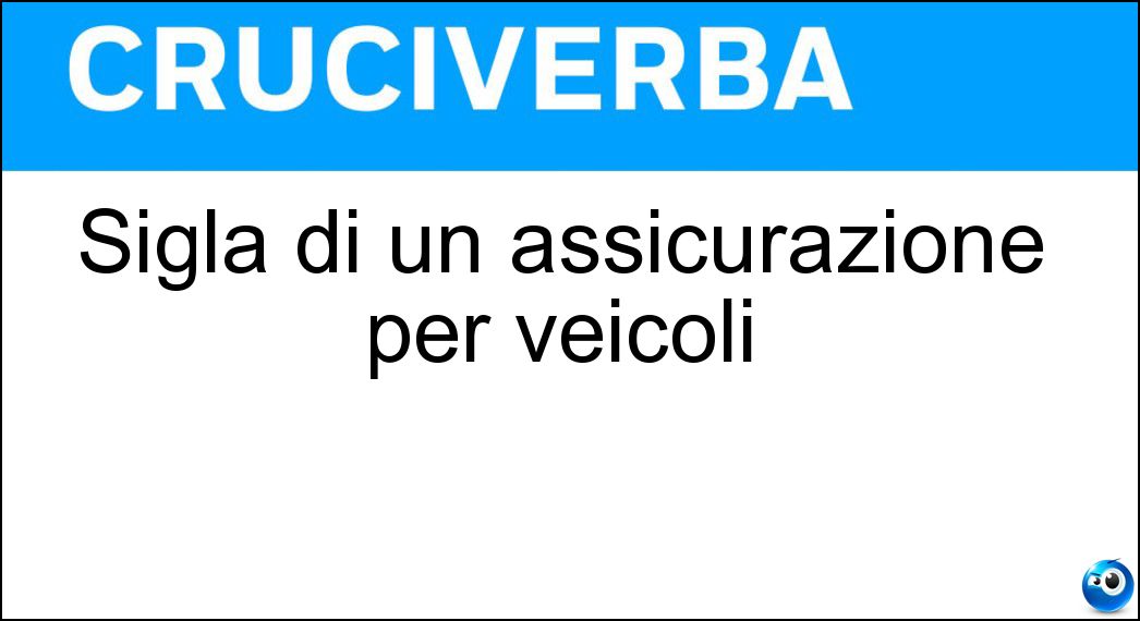 Sigla di un assicurazione per veicoli Soluzione Sigla di un assicurazione per veicoli - Rca