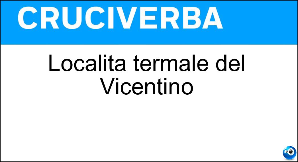 Soluzione Località termale del Vicentino - Recoaro