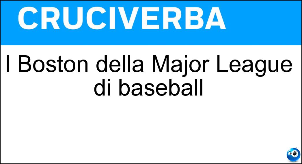 I Boston della Major League di baseball Soluzione I Boston della Major League di baseball - Redsox