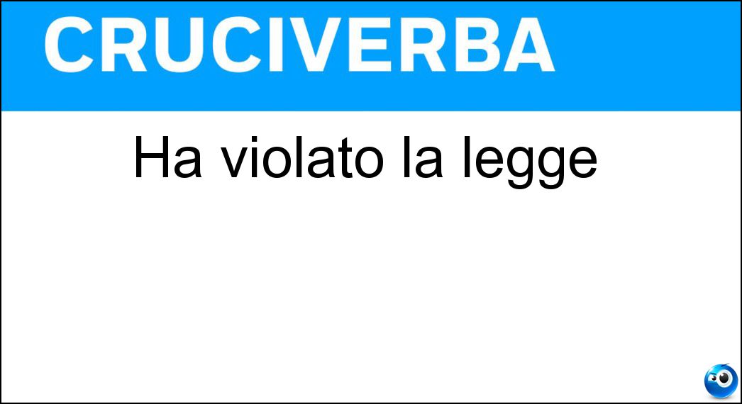 Ha violato la legge Soluzione Cruciverba: Ha violato la legge - Risposta Reo