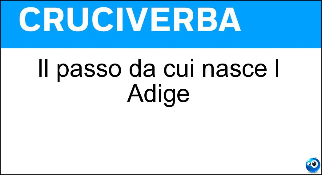 Il passo da cui nasce l Adige