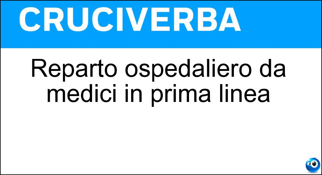 Reparto ospedaliero da medici in prima linea