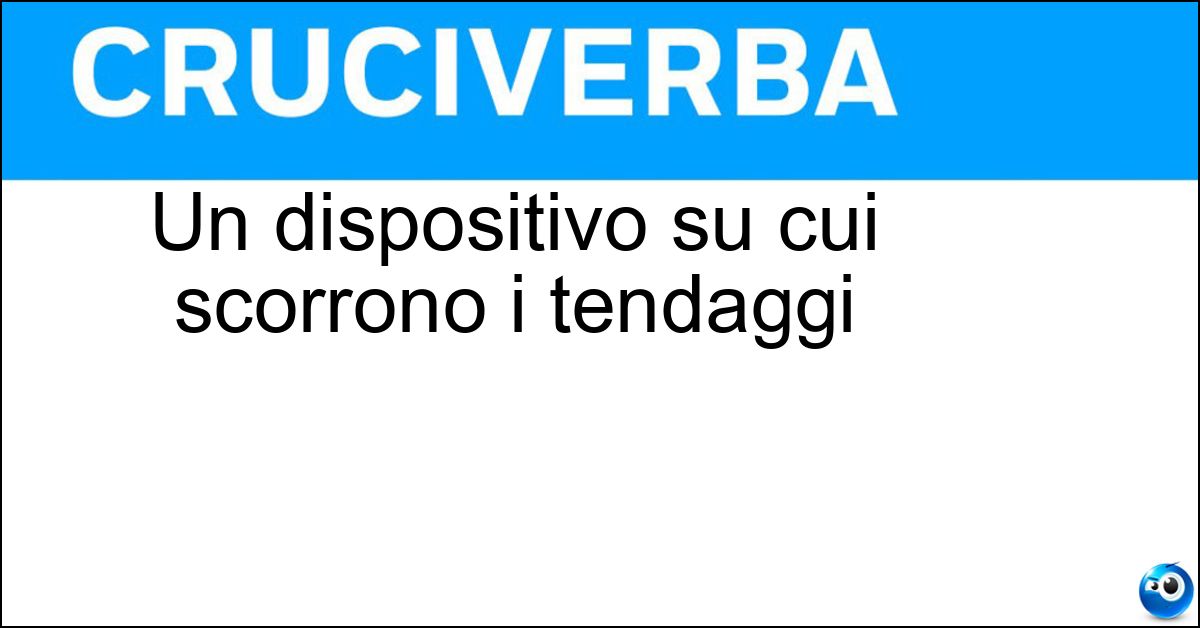 Un dispositivo su cui scorrono i tendaggi Soluzione Un dispositivo su cui scorrono i tendaggi - Riloga