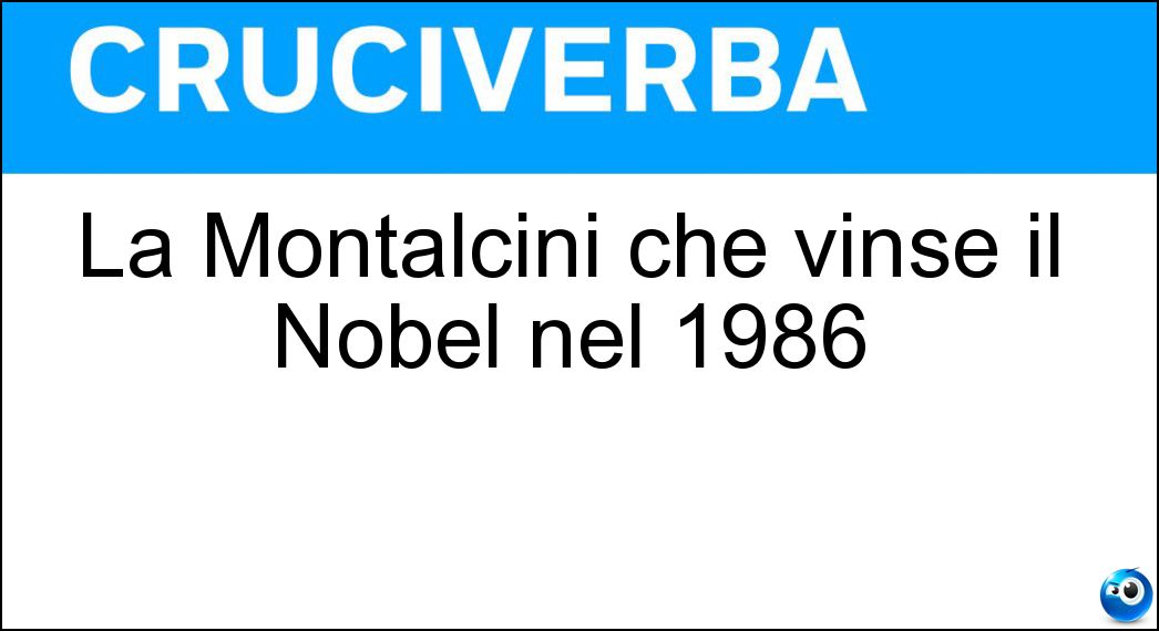 La Montalcini che vinse il Nobel nel 1986 La Montalcini che vinse il Nobel nel 1986