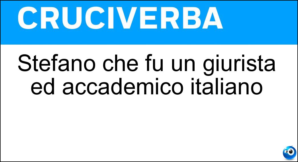Soluzione Stefano che fu un giurista ed accademico italiano - Rodotà