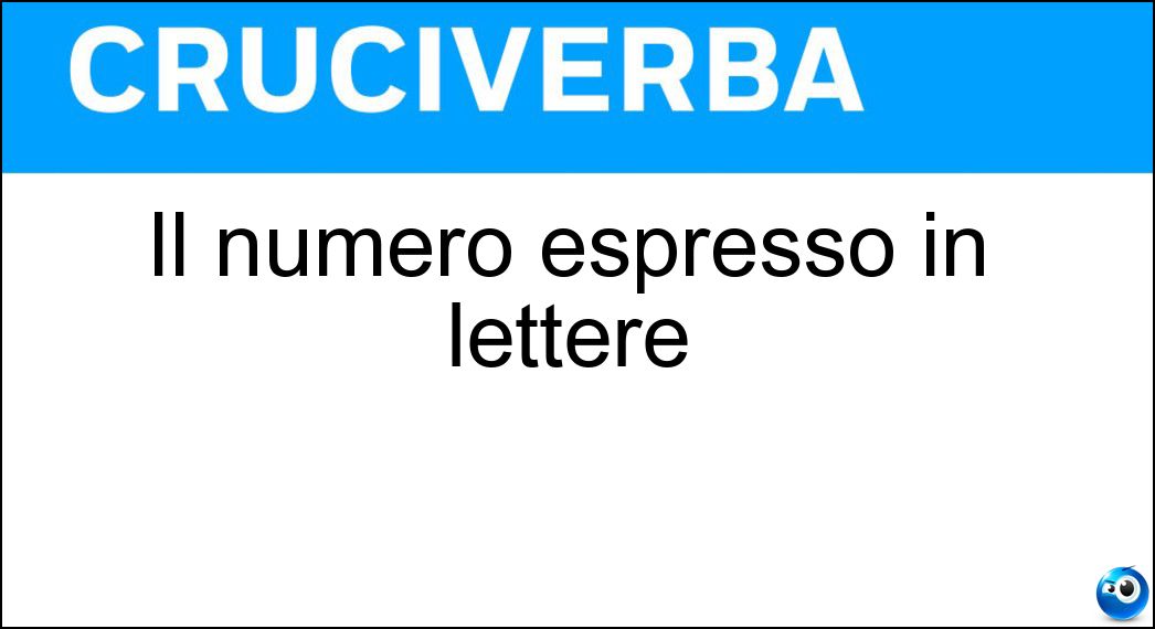 Il numero espresso in lettere