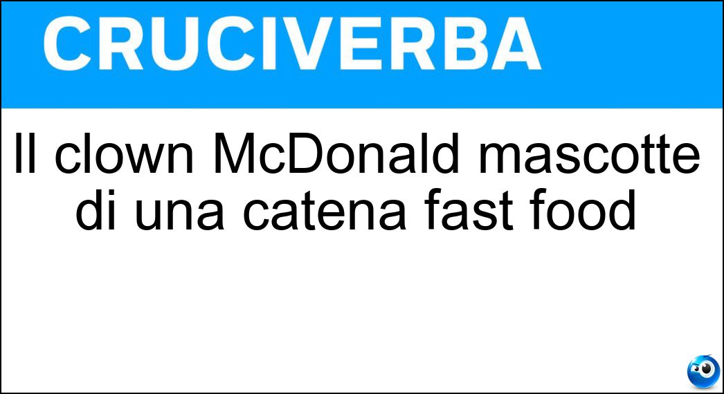 Il clown McDonald mascotte di una catena fast food Soluzione Il clown McDonald mascotte di una catena fast food - Ronald