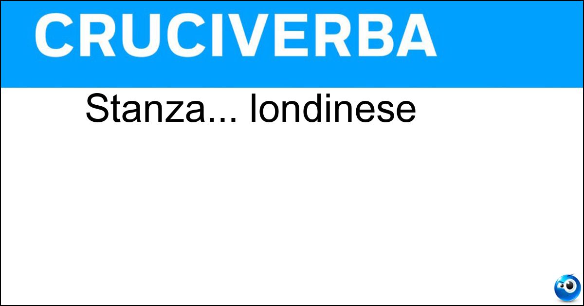 Soluzione Stanza... londinese - Room