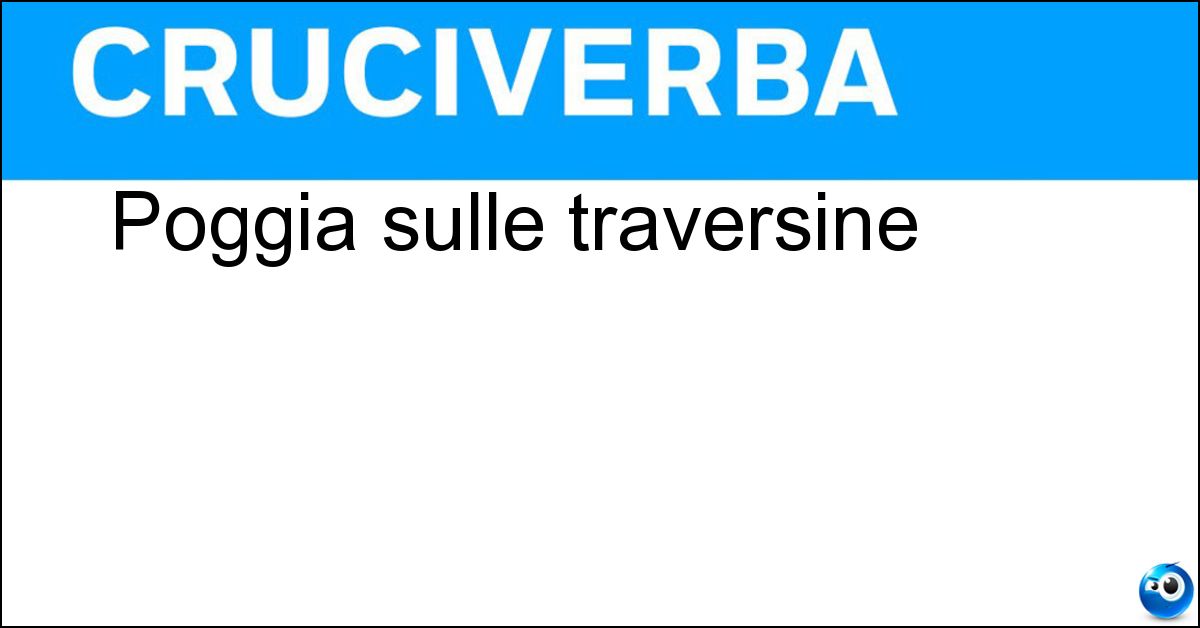 Poggia sulle traversine Soluzione Poggia sulle traversine - Rotaia