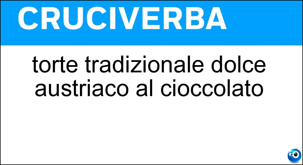 torte tradizionale dolce austriaco al cioccolato Soluzione torte tradizionale dolce austriaco al cioccolato - Sacher