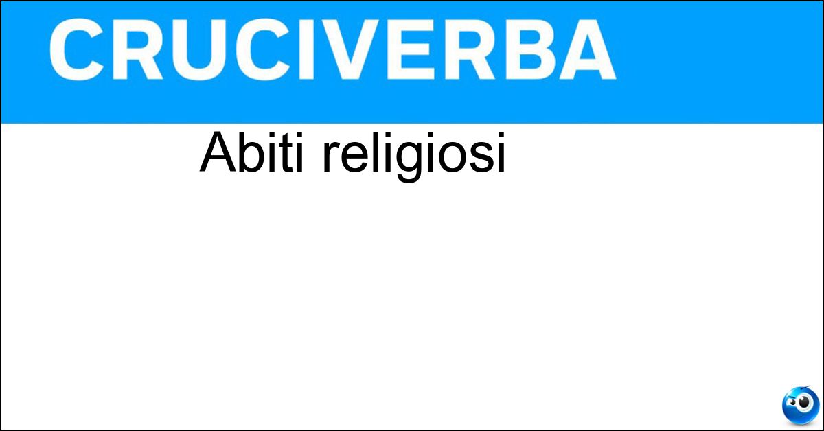 Abiti religiosi Soluzione Abiti religiosi - Sai