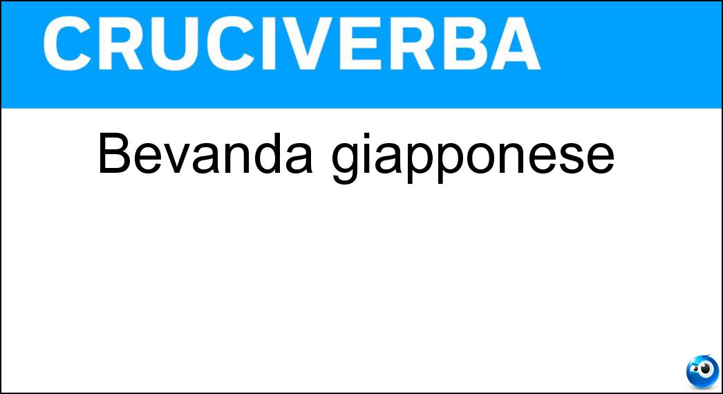 Bevanda giapponese Soluzione Cruciverba: Bevanda giapponese - Risposta Sake