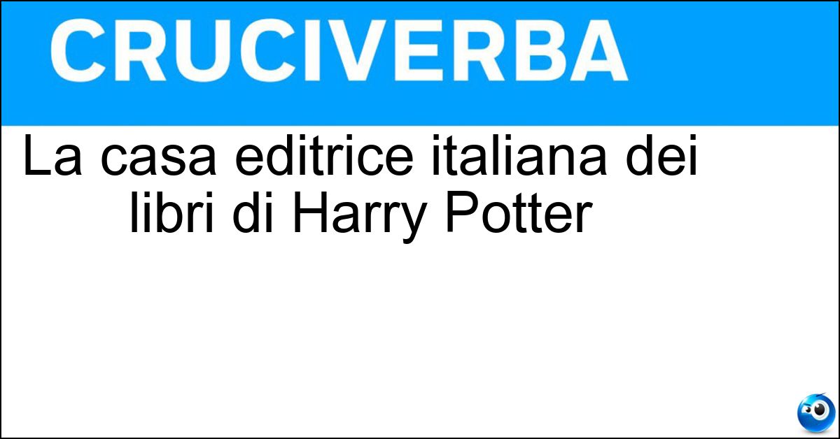 Soluzione La casa editrice italiana dei libri di Harry Potter - Salani