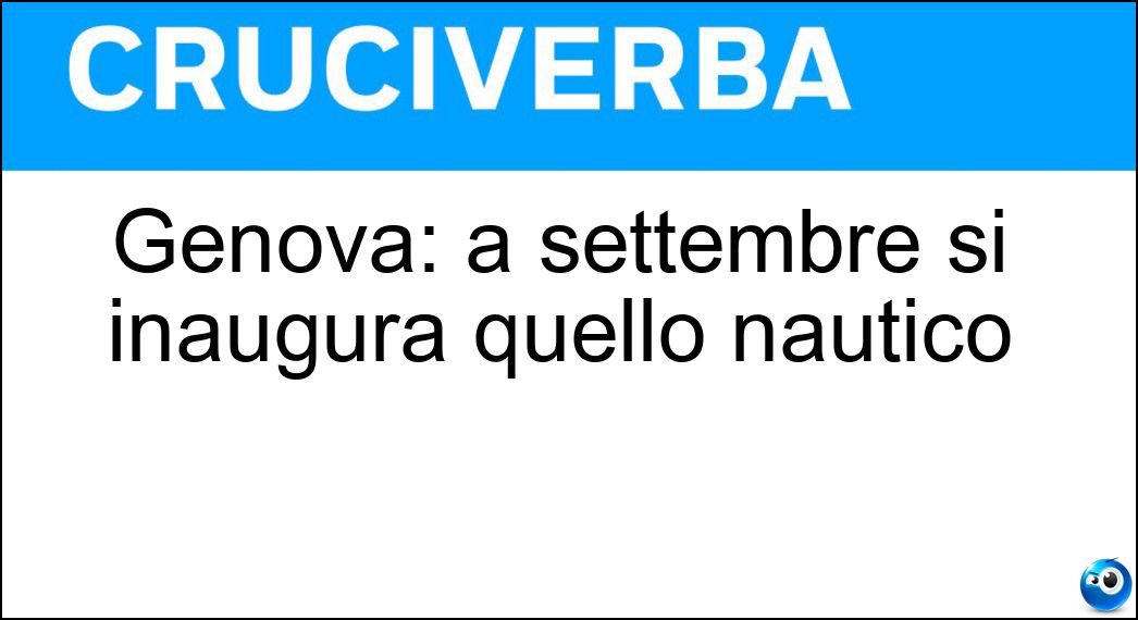 Genova: a settembre si inaugura quello nautico