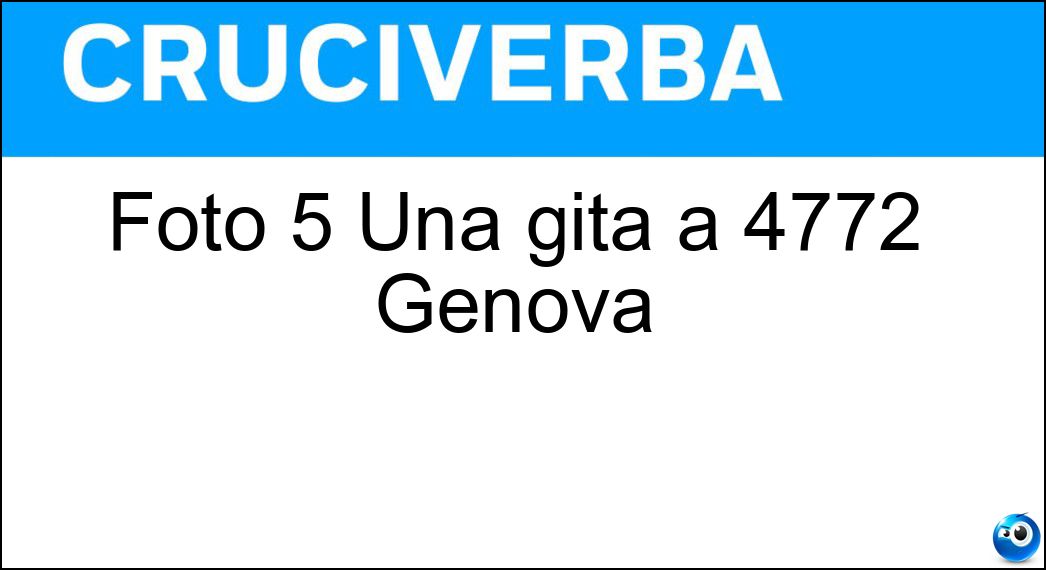 Soluzione Cruciverba: Foto 5 Una gita a 4772 Genova| - Risposta Santa Caterina
