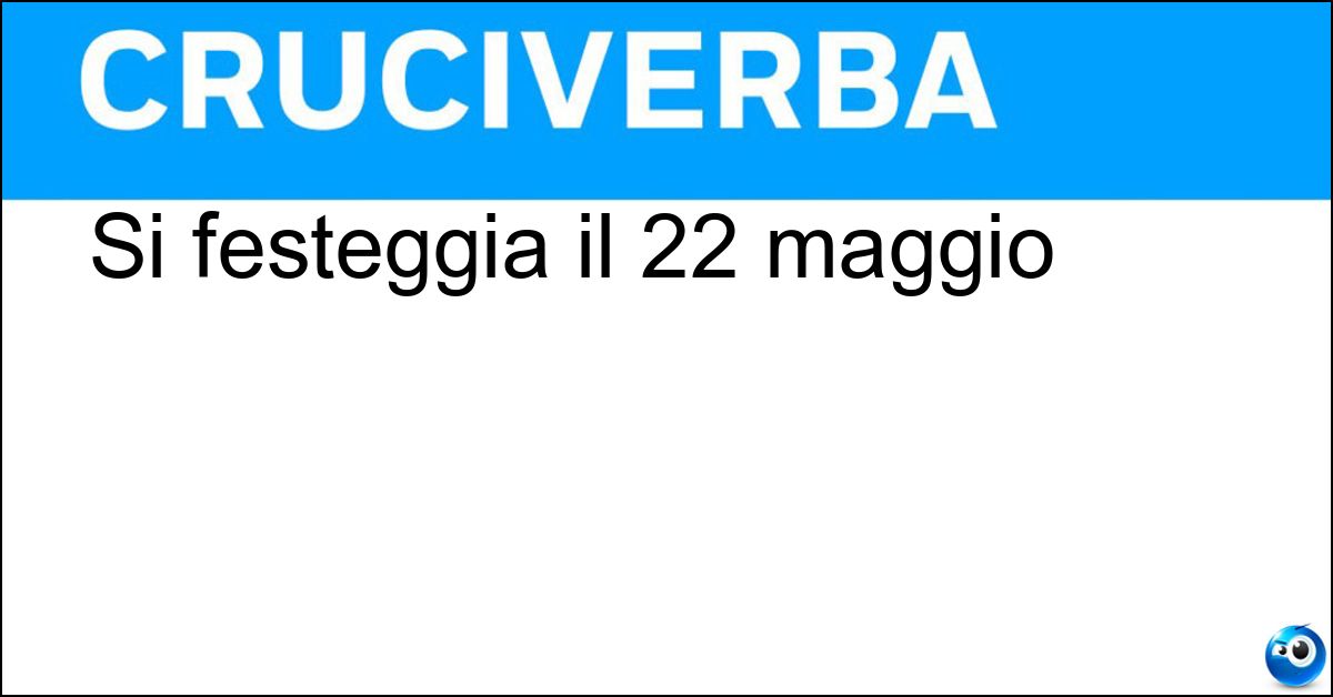 Soluzione Si festeggia il 22 maggio - Santa Rita