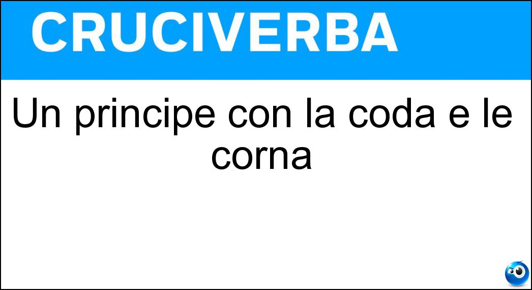 Un principe con la coda e le corna