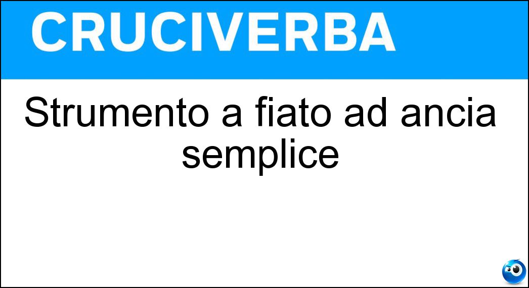 Strumento a fiato ad ancia semplice Soluzione Cruciverba: Strumento a fiato ad ancia semplice - Risposta Sax