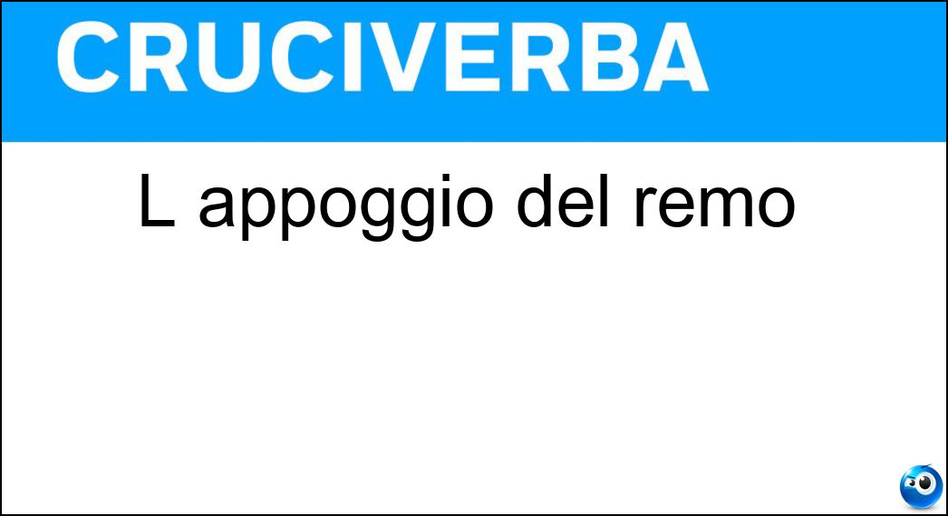 L appoggio del remo Soluzione Cruciverba: L appoggio del remo - Risposta Scalmo