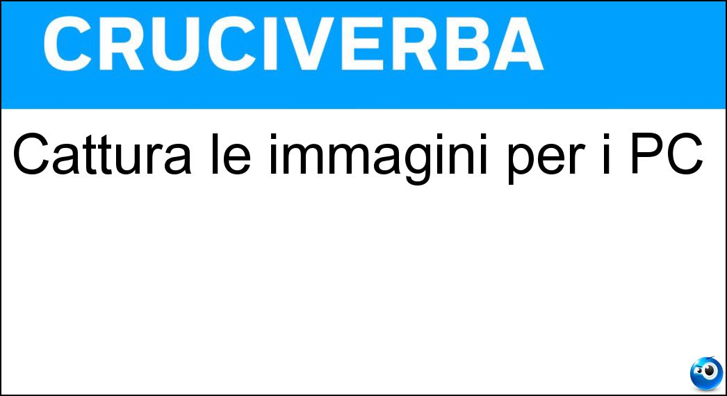 Cattura le immagini per i PC Soluzione Cattura le immagini per i PC - Scanner