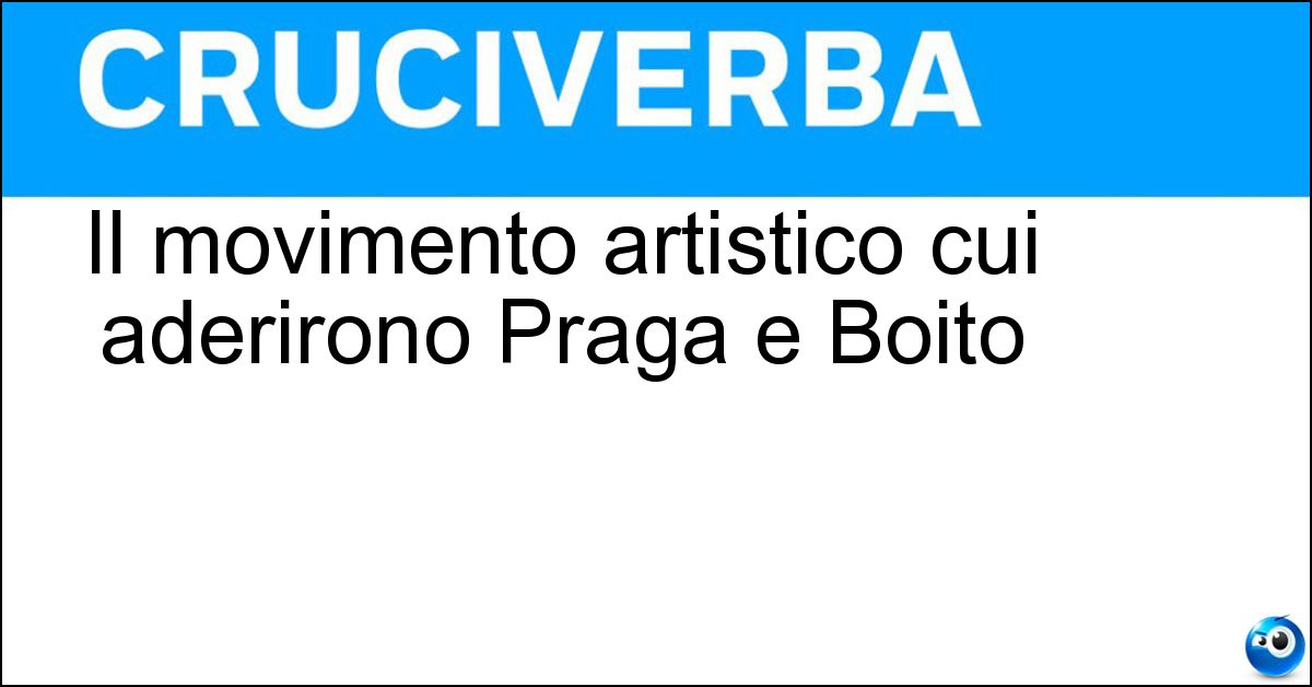 Soluzione Il movimento artistico cui aderirono Praga e Boito - Scapigliatura