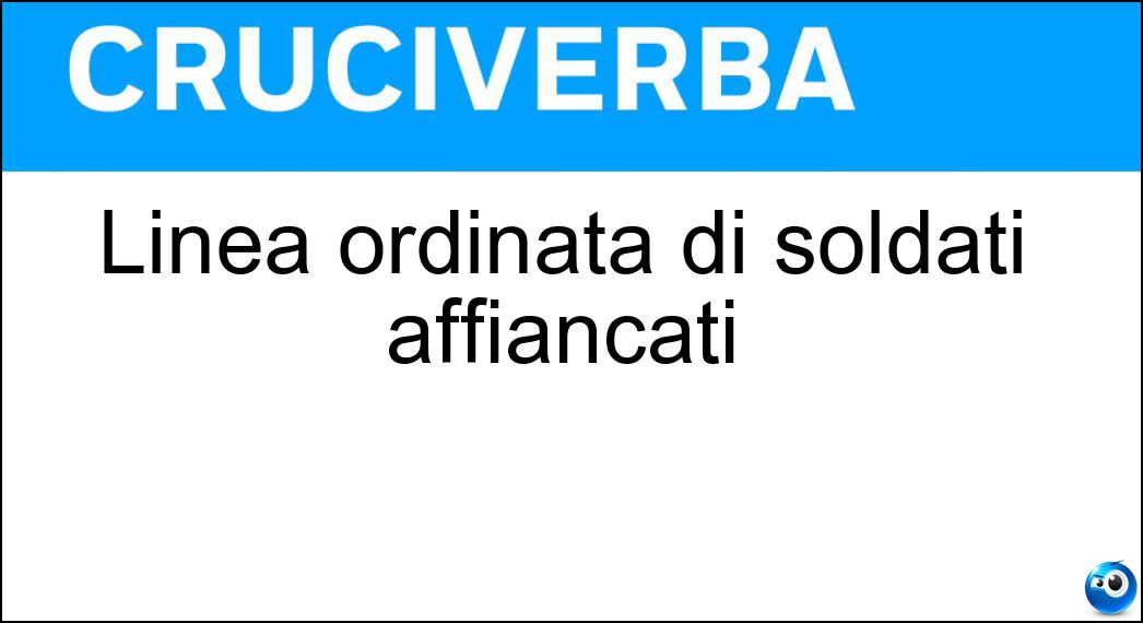 Linea ordinata di soldati affiancati