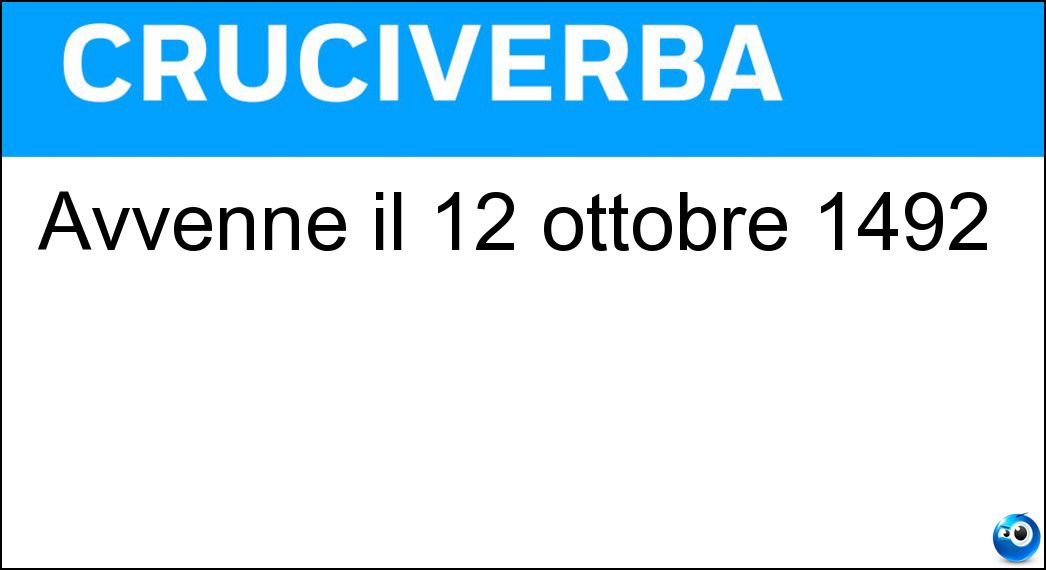 Avvenne il 12 ottobre 1492