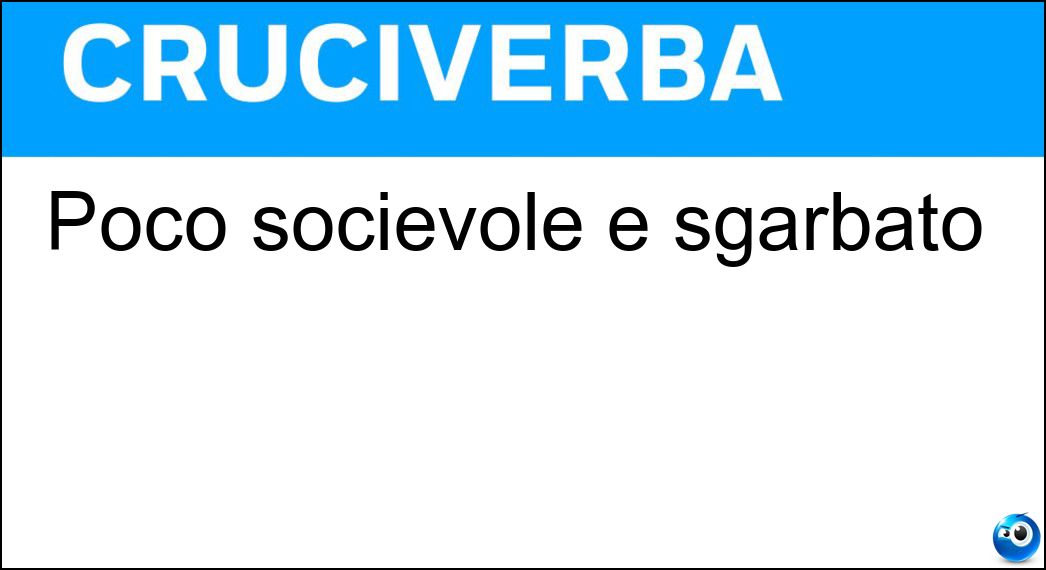 poco socievole