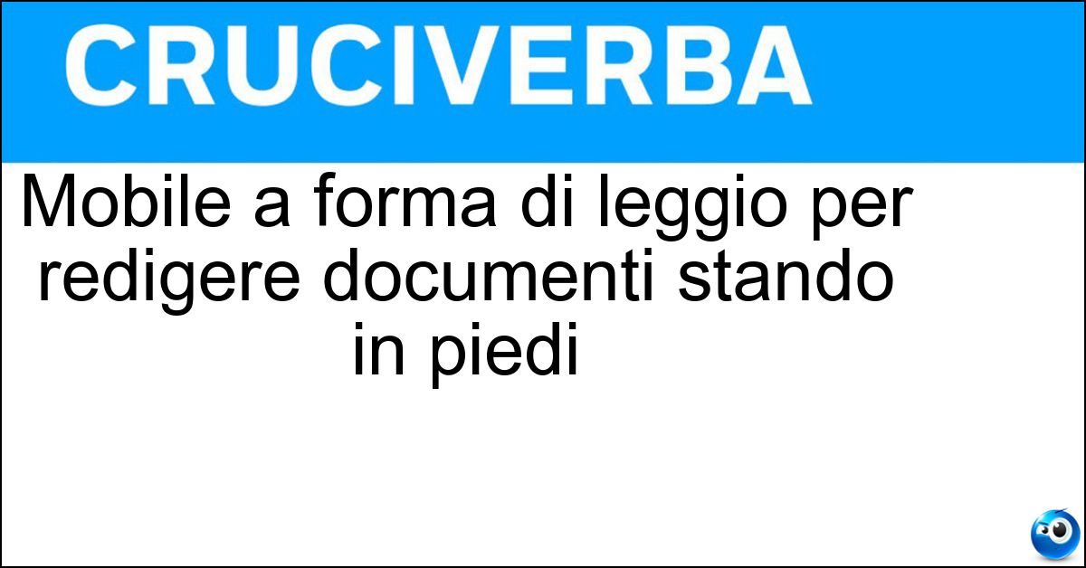 Mobile a forma di leggio per redigere documenti stando in piedi Soluzione Mobile a forma di leggio per redigere documenti stando in piedi - Scriviritto
