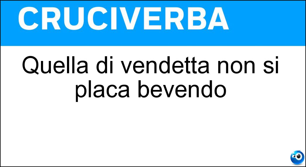 quella vendetta