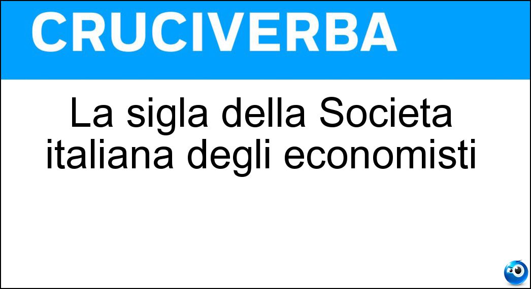La sigla della Società italiana degli economisti Soluzione La sigla della Società italiana degli economisti - Sie
