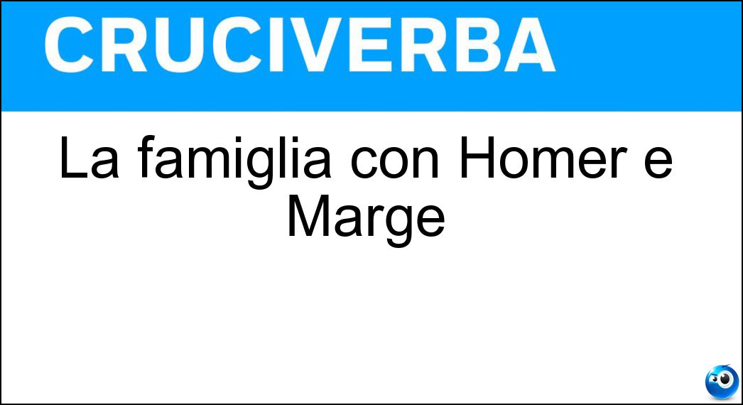 La famiglia con Homer e Marge Soluzione La famiglia con Homer e Marge - Simpson