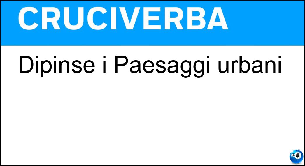 Dipinse i Paesaggi urbani