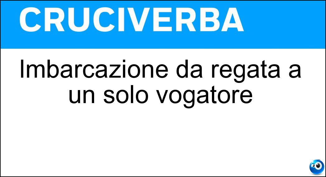 Imbarcazione da regata a un solo vogatore