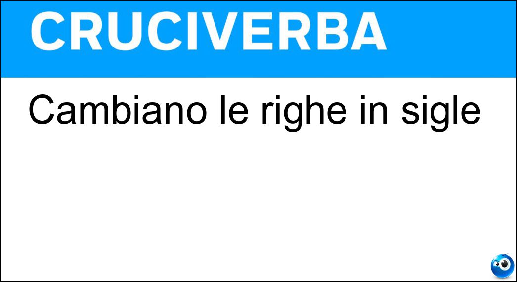 Cambiano le righe in sigle