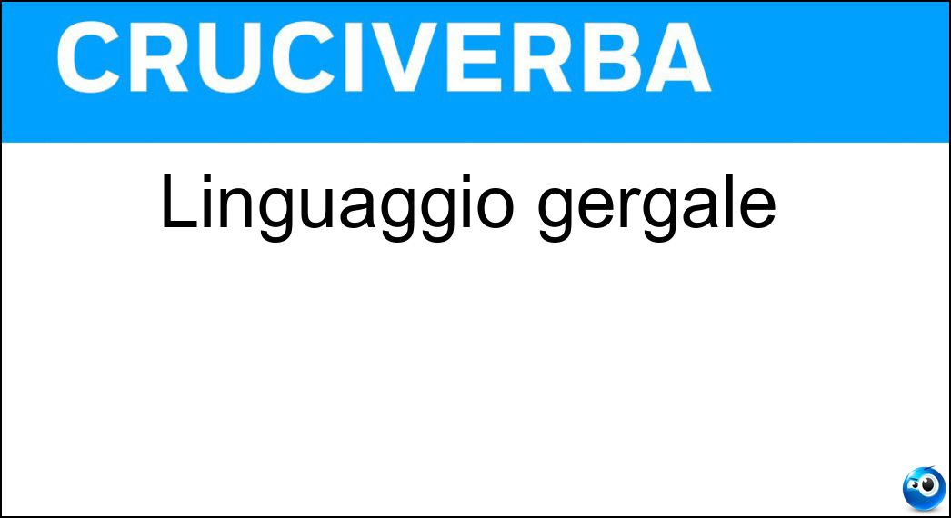 linguaggio gergale