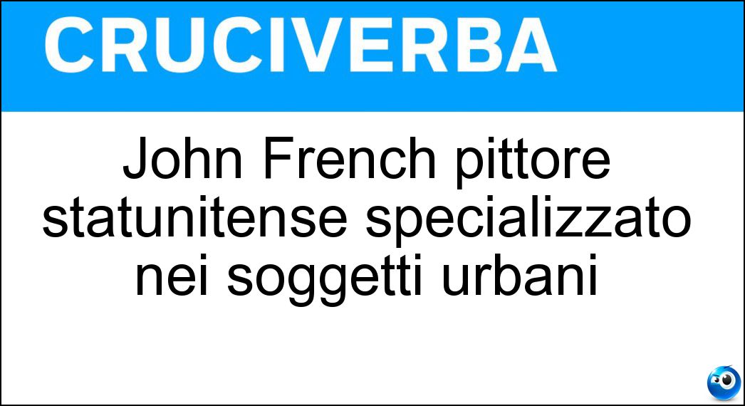 John French pittore statunitense specializzato nei soggetti urbani