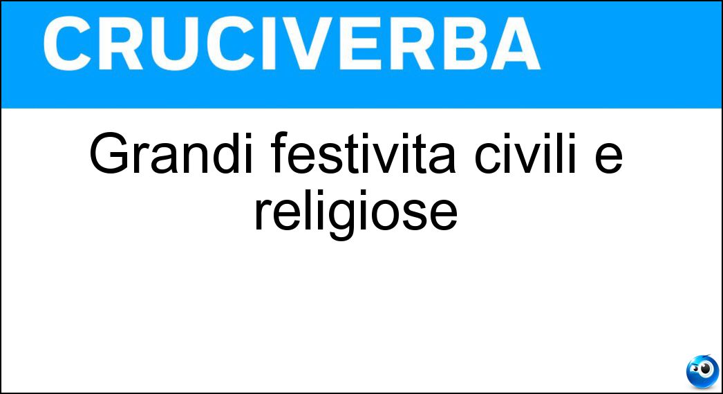 Grandi festività civili e religiose