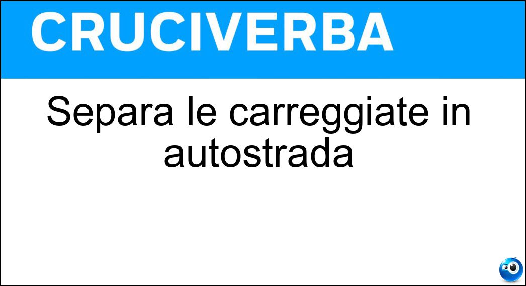 Separa le carreggiate in autostrada