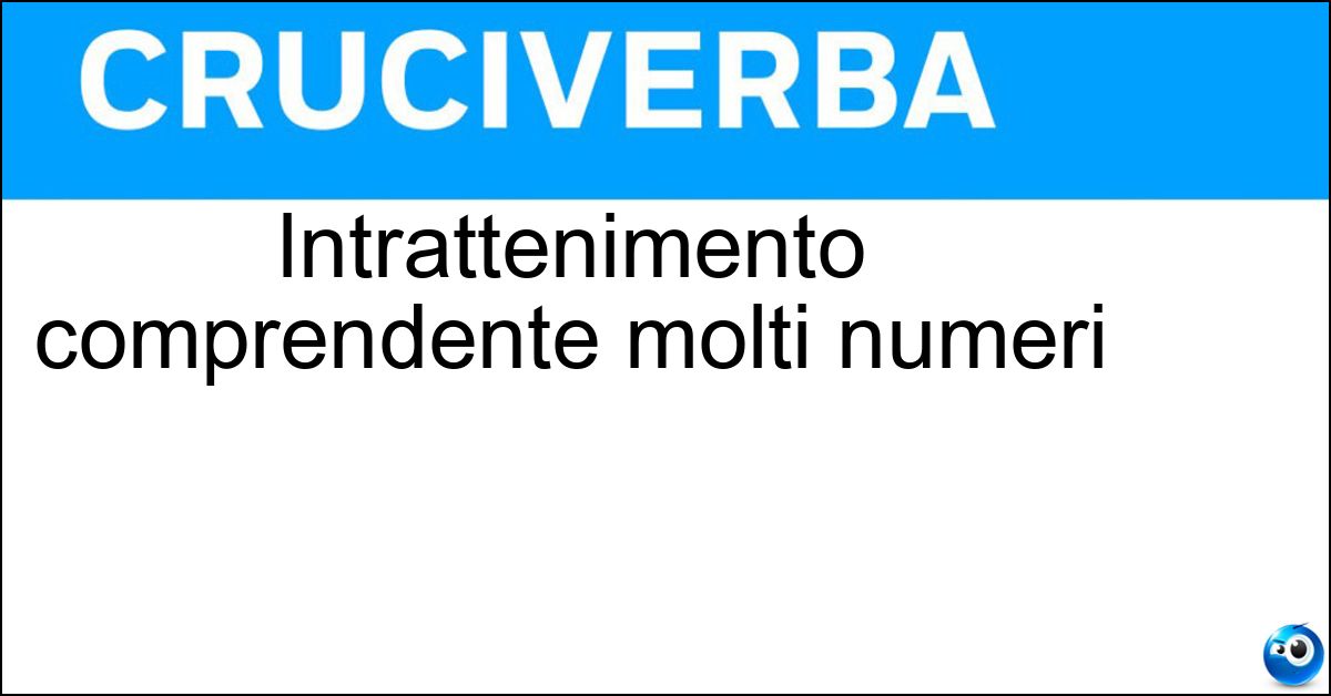 Intrattenimento comprendente molti numeri Soluzione Intrattenimento comprendente molti numeri - Spettacolo Di Varietà