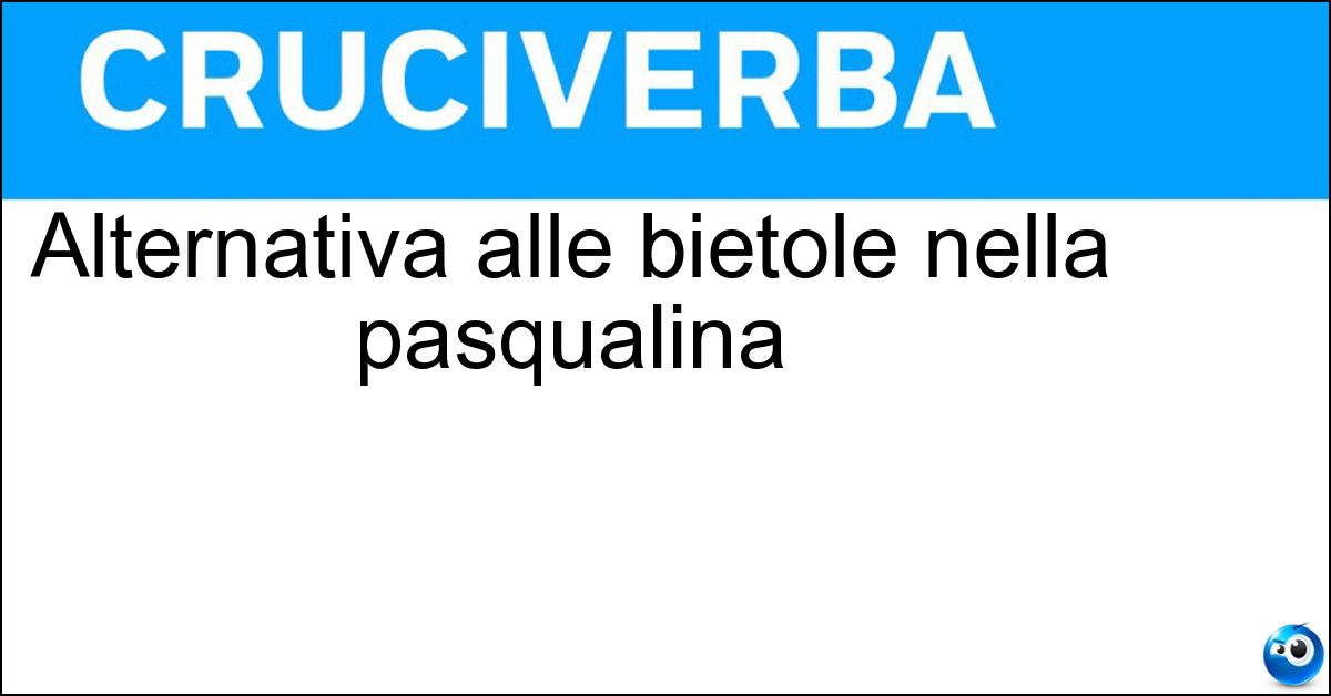 Alternativa alle bietole nella pasqualina Soluzione Alternativa alle bietole nella pasqualina - Spinaci