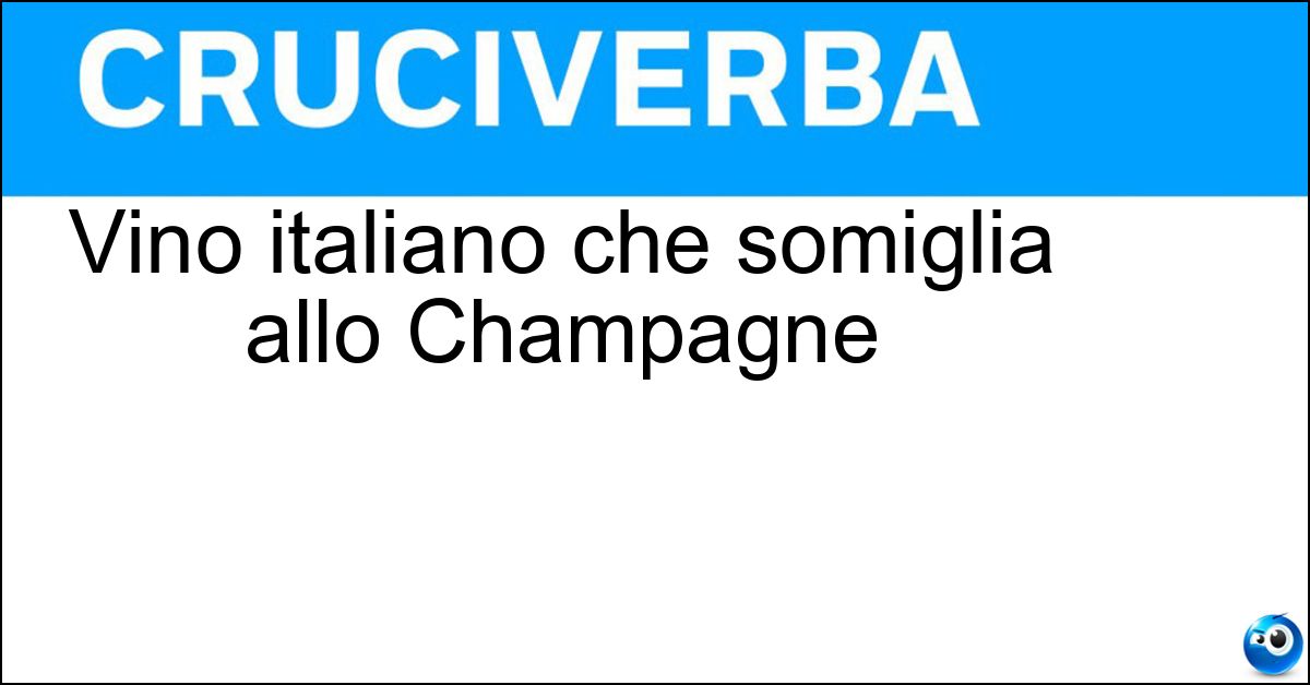 Soluzione Vino italiano che somiglia allo Champagne - Spumante