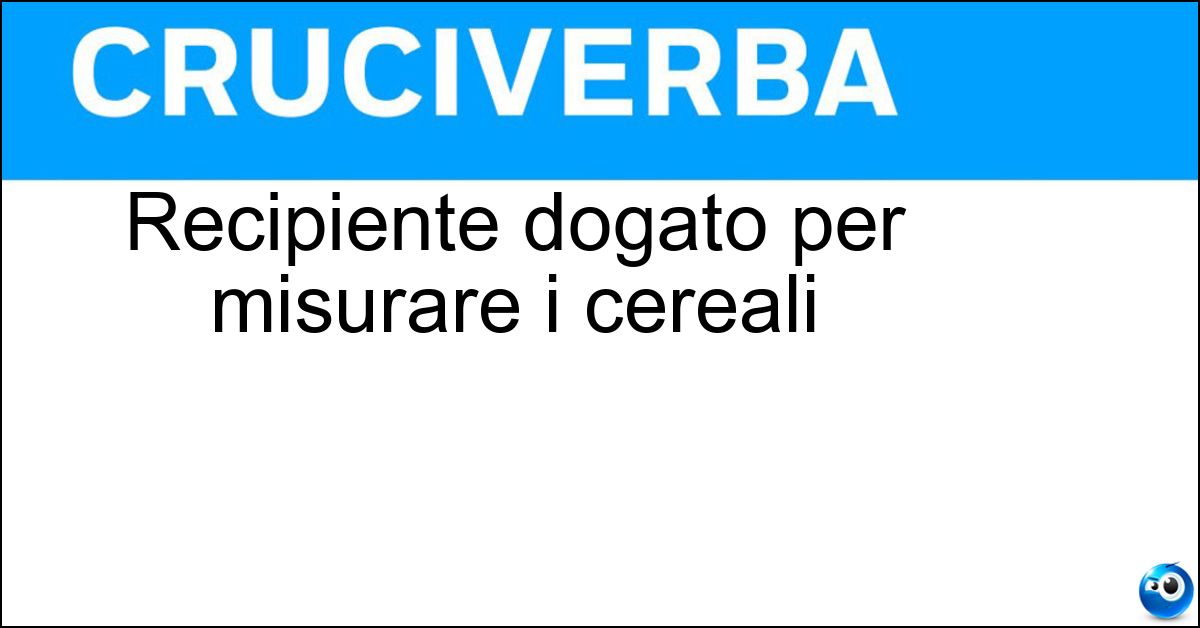 Soluzione Recipiente dogato per misurare i cereali - Staio