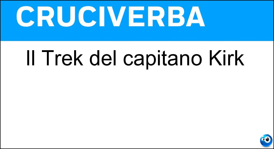 Il Trek del capitano Kirk Soluzione Il Trek del capitano Kirk - Star
