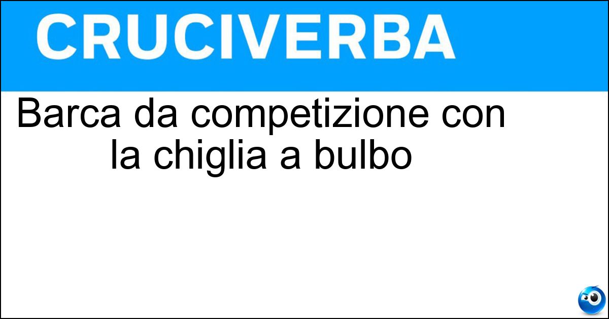 Barca da competizione con la chiglia a bulbo Soluzione Barca da competizione con la chiglia a bulbo - Star